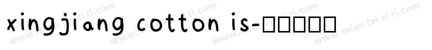 xingjiang cotton is字体转换